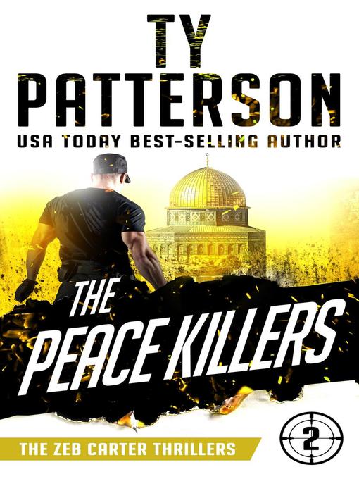 Title details for The Peace Killers by Ty Patterson - Available